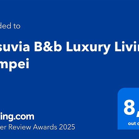 Vesuvia B&B Luxury Living 폼페이 외부 사진